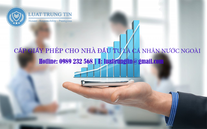 cấp giấy phép đầu tư cho nhà đầu tư là cá nhân nước ngoài