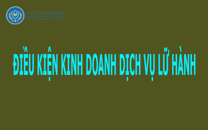 điều kiện kinh doanh lữ hành