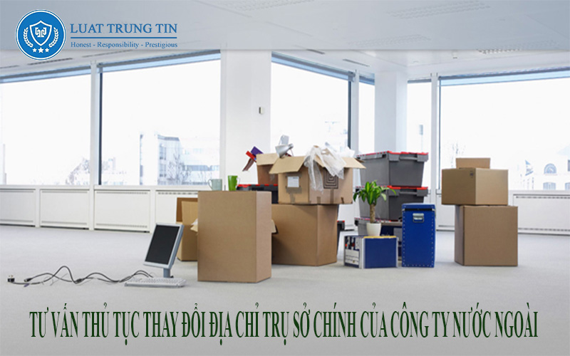 thay đổi địa chỉ công ty có vốn đầu tư nước ngoài