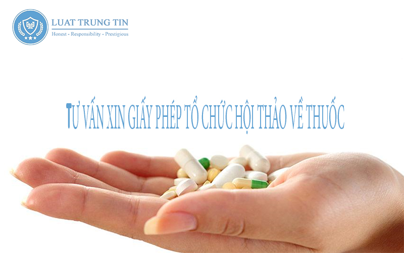 giấy phép tổ chức hội thảo thuốc