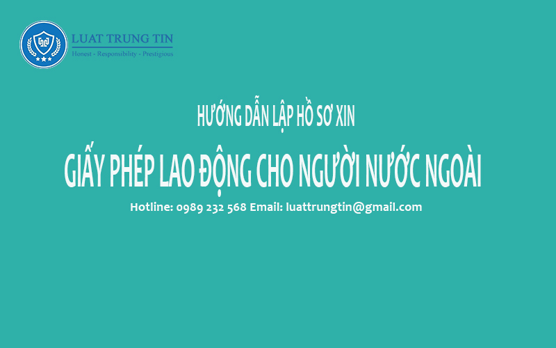 thủ tục xin giấy phép lao động cho người nước ngoài