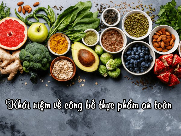 Khái niệm công bố thực phẩm an toàn