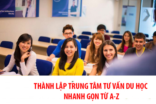 mở trung tâm tư vấn du học