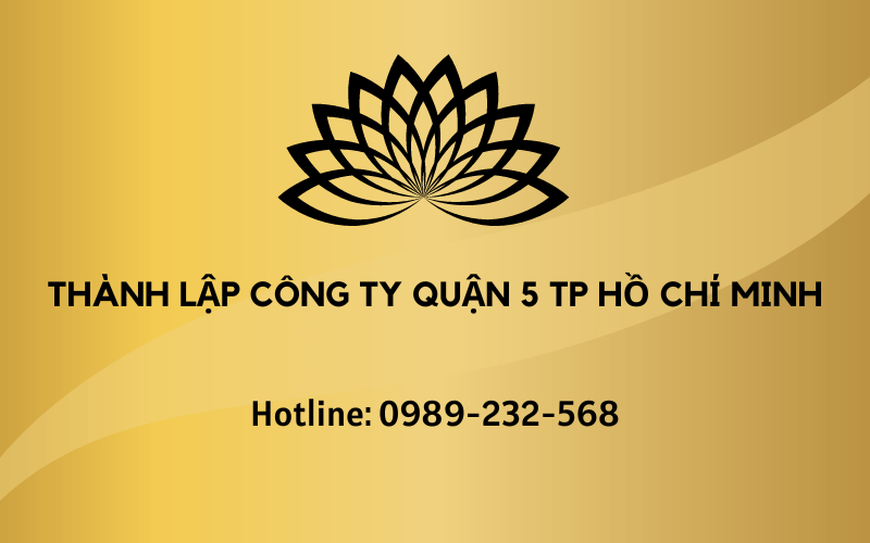 thành lập công ty tại quận 5 thành phố Hồ Chí Minh