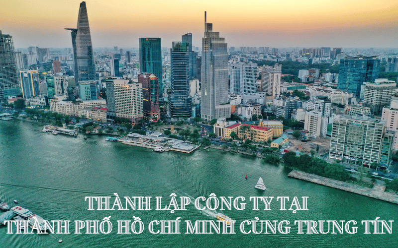 Thành lập công ty tại thành phố Hồ Chí Minh