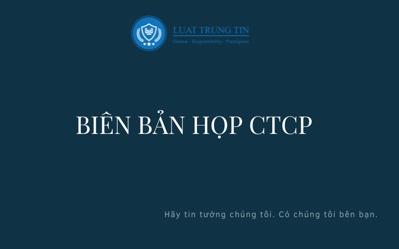 Biên bản họp công ty cổ phần là gì?