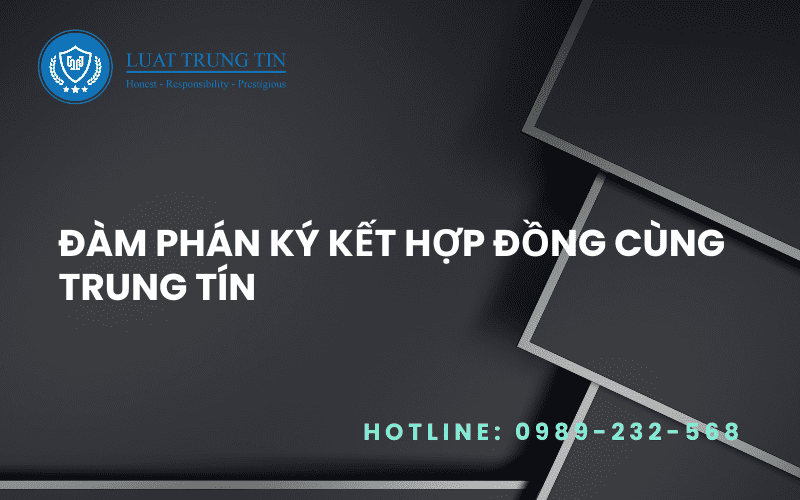 những lưu ý khi đàm phán ký kết hợp đồng