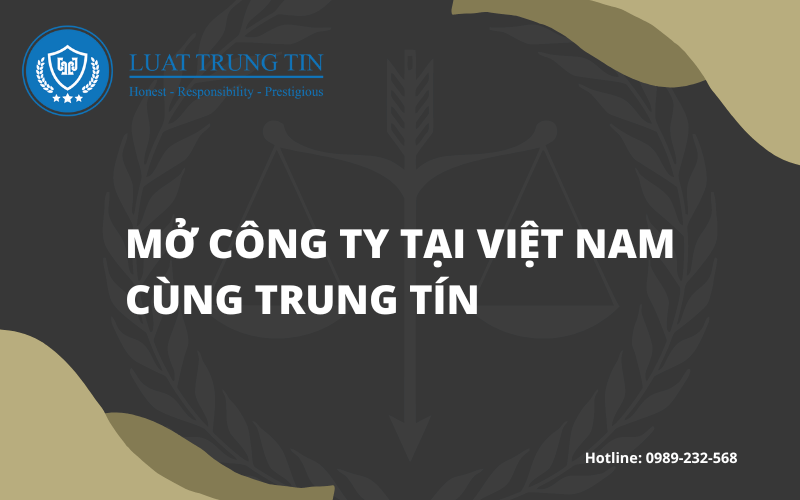 thủ tục mở công ty tại Việt Nam